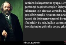 Bakunin – Demek Sizi Gömmeyi Başaramamışlar