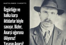 Bartholomeo Vanzetti: Yaşasın Anarşi!