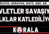 Açıklama: Devletler Savaşıyor Halklar Katlediliyor!