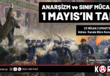 ETKİNLİK: Anarşizm ve Sınıf Mücadelesi – 1 Mayıs’ın Tarihi